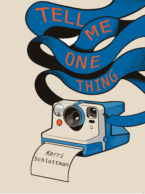 Title details for Tell Me One Thing by Kerri Schlottman - Available